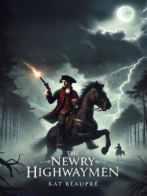 cover image of The Newry Highwayman